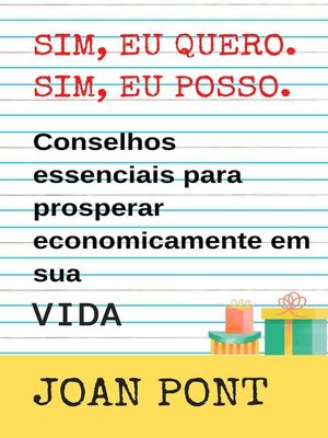 cover image of SIM, EU QUERO. SIM, EU POSSO.  Dicas essenciais para prosperar economicamente em sua vida., #2